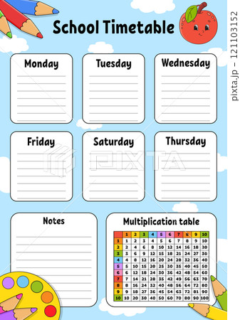 School timetable with multiplication table. For the education of children. Isolated on a white background. With a cute cartoon character. Vector illustration. School timetable with multiplication table. For the education of children. Isolated on a white background. With a cute cartoon character. Vector illustration. 121103152