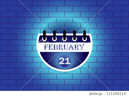 February 21 calendar sign on blue neon brick wall background 121108114