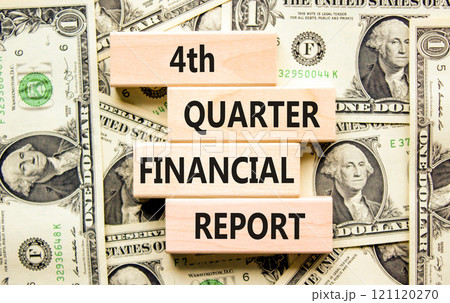 4th quarter financial report symbol. Concept words 4th quarter financial report on beautiful wooden blocks. Beautiful dollar background. Business 4th quarter financial report concept. Copy space. 4th quarter financial report symbol. Concept words 4th quarter financial report on beautiful wooden blocks. Beautiful dollar background. Business 4th quarter financial report concept. Copy space. 121120270