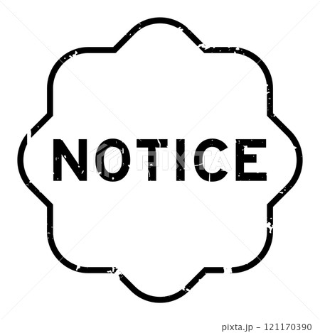 Grunge black notice word rubber seal stamp on white background Grunge black notice word rubber seal stamp on white background 121170390