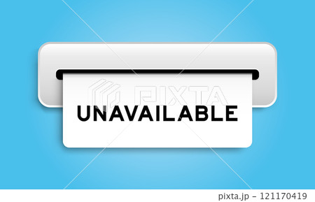 White coupon banner with word unavailable from machine on blue color background 121170419