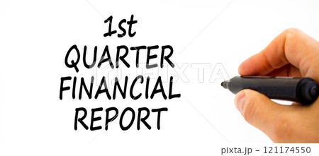 1st quarter financial report symbol. Concept words 1st quarter financial report on beautiful white paper. Beautiful white background. Business 1st quarter financial report concept. Copy space. 121174550