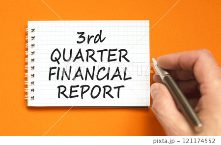 3rd quarter financial report symbol. Concept words 3rd quarter financial report on beautiful white note. Beautiful orange background. Business 3rd quarter financial report concept. Copy space. 121174552