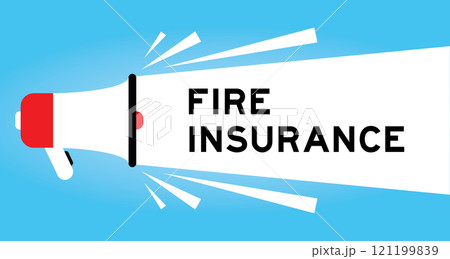 Color megaphone icon with word fire insurance in white banner on blue background Color megaphone icon with word fire insurance in white banner on blue background 121199839