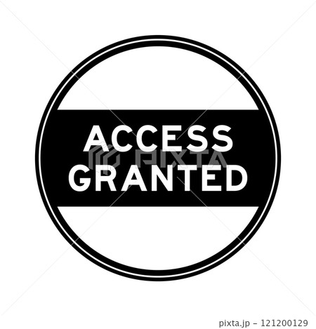 Black color round seal sticker in word access granted on white background 121200129