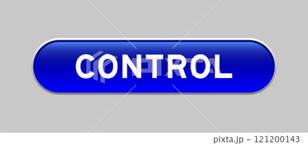 Blue color capsule shape button with word control on gray background Blue color capsule shape button with word control on gray background 121200143