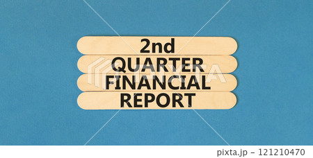 2nd quarter financial report symbol. Concept words 2nd quarter financial report on beautiful wooden sticks. Beautiful blue background. Business 2nd quarter financial report concept. Copy space. 121210470