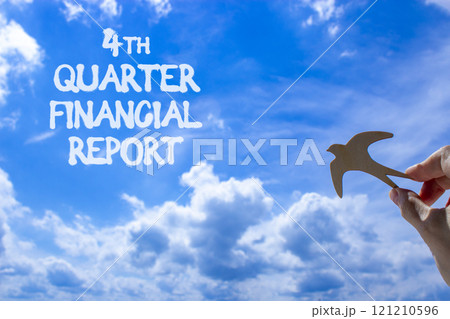 4th quarter financial report symbol. Concept words 4th quarter financial report. Beautiful blue sky and clouds background. Businessman hand. Business 4th quarter financial report concept. Copy space. 4th quarter financial report symbol. Concept words 4th quarter financial report. Beautiful blue sky and clouds background. Businessman hand. Business 4th quarter financial report concept. Copy space. 121210596
