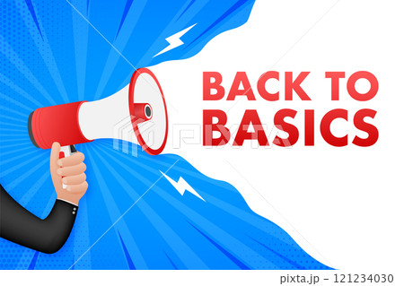 Hand holding megaphone with back to basics concept Hand holding megaphone with back to basics concept 121234030