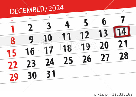 Calendar 2024, deadline, day, month, page, organizer, date, December, saturday, number 14 Calendar 2024, deadline, day, month, page, organizer, date, December, saturday, number 14 121332168