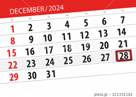 Calendar 2024, deadline, day, month, page, organizer, date, December, saturday, number 28 Calendar 2024, deadline, day, month, page, organizer, date, December, saturday, number 28 121332182