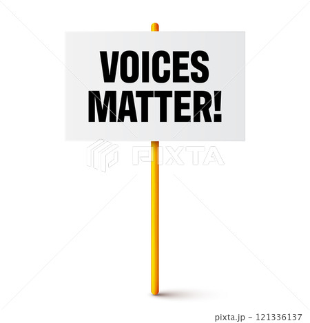 Protest sign with text slogan and wooden holder. Demonstration banner. Strike action cardboard placard mockup. Social advertisement. Vector illustration 121336137