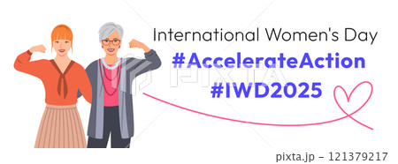 Accelerate Action campaign pose. International Women's Day 2025 theme banner with slogan. Two women demonstrate a strong arm to show solidarity and support for women's rights and gender equality. Accelerate Action campaign pose. International Women's Day 2025 theme banner with slogan. Two women demonstrate a strong arm to show solidarity and support for women's rights and gender equality. 121379217