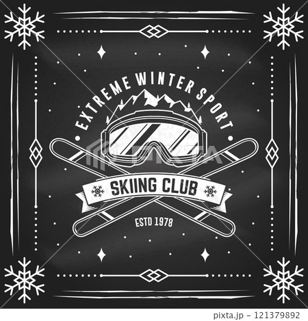 Extreme winter sport. Vector ski club flyer, poster, banner on the chalkboard. Concept for shirt, print, seal or stamp with mountain, ski, ski glasses. Family vacation, activity or travel Extreme winter sport. Vector ski club flyer, poster, banner on the chalkboard. Concept for shirt, print, seal or stamp with mountain, ski, ski glasses. Family vacation, activity or travel 121379892