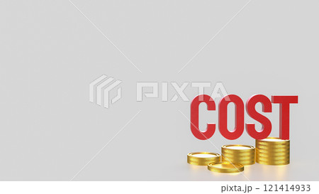 The Red cost text and gold coins for business concept 3d rendering. 121414933