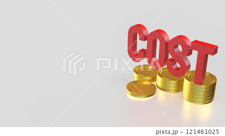 The Red cost text and gold coins for business concept 3d rendering. The Red cost text and gold coins for business concept 3d rendering. 121461025