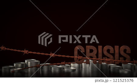 The crisis text and coins for Business concept 3d rendering. 121525376