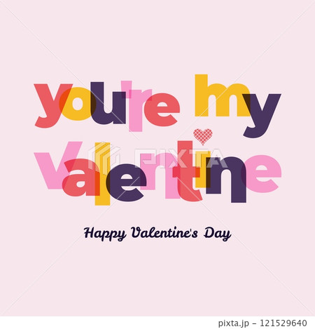 Happy Valentines Day poster with heart and contemporary typography. Modern simple abstract background. Flat design of advertising templates, banner, cover, label, flyer Happy Valentines Day poster with heart and contemporary typography. Modern simple abstract background. Flat design of advertising templates, banner, cover, label, flyer 121529640