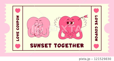 Love coupon with cute couple hearts characters in retro groovy style. Sunset together. Valentines day, February 14 and other love holiday. Horizontal vector illustration 121529830