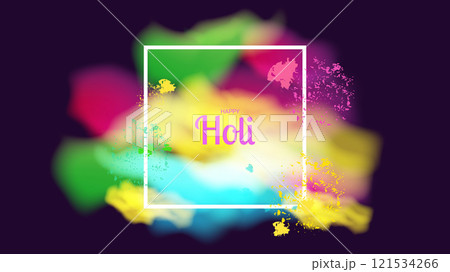 Holi festival happy India carnival of colors. Frame and paint splashes. Banner Design Flyer postcards. Vector illustration... 121534266