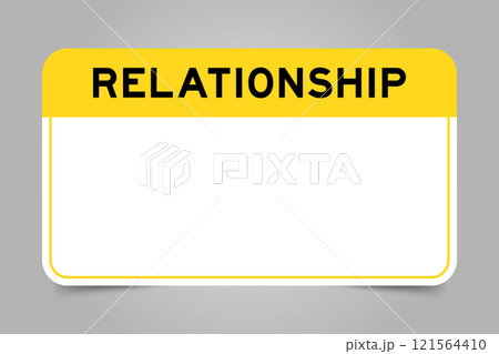 Label banner that have yellow headline with word relationship and white copy space, on gray background 121564410
