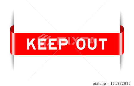 Red color inserted label banner with word keep out on white background 121582933
