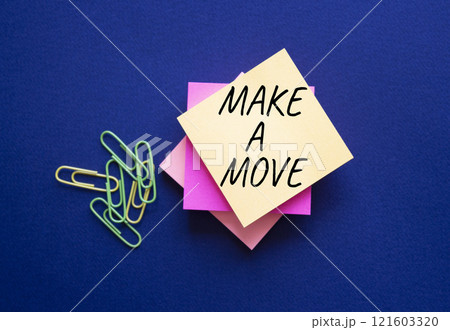 Make a Move symbol. Steaky Notes with Concept words Make a Move. Beautiful deep blue background. Business and Make a Move concept. Copy space. Make a Move symbol. Steaky Notes with Concept words Make a Move. Beautiful deep blue background. Business and Make a Move concept. Copy space. 121603320