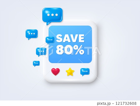 Social media post 3d frame. Save 80 percent off tag. Sale Discount offer price sign. Special offer symbol. Discount message frame. Photo banner with speech bubbles. Like, star and chat icons. Vector Social media post 3d frame. Save 80 percent off tag. Sale Discount offer price sign. Special offer symbol. Discount message frame. Photo banner with speech bubbles. Like, star and chat icons. Vector 121732608