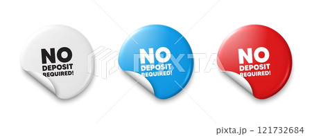 No deposit required tag. Price tag sticker with offer message. Promo offer sign. Advertising promotion symbol. Sticker tag banners. Discount label badge. Vector No deposit required tag. Price tag sticker with offer message. Promo offer sign. Advertising promotion symbol. Sticker tag banners. Discount label badge. Vector 121732684