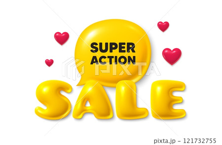Sale text 3d banner with chat bubble. Super action tag. Special offer price sign. Advertising discounts symbol. Super action chat message. 3d speech bubble offer banner. Sale text balloon. Vector 121732755