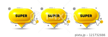 Chat speech bubble 3d icons. Super tag. Special offer sign. Best value promotion symbol. Super chat offer. Speech bubble banners. Text box balloon. Vector 121732886