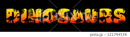 Dinosaurs jungle forest sunset silhouette. Prehistoric tropical forest, Jurassic era flora and fauna vector text background with dinosaurs extinct reptiles animals, jungle trees sunset silhouettes 121744534