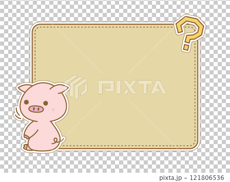 可愛いぶたさんフレーム 1 可愛いぶたさんフレーム 1 121806536