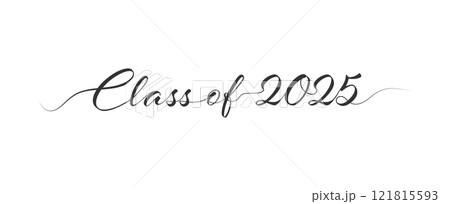 Stylized calligraphic inscription Class of 2025 in one line 121815593