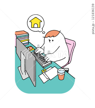 仕事中に家に帰りたくてたまらない人 仕事中に家に帰りたくてたまらない人 121836139