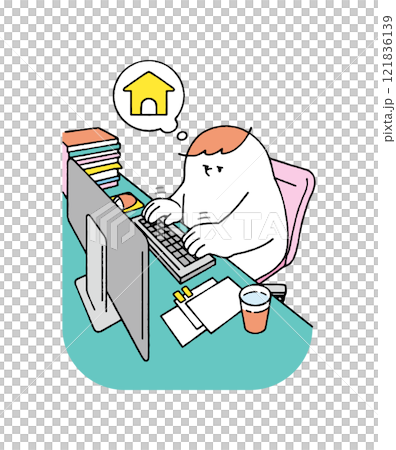 仕事中に家に帰りたくてたまらない人 仕事中に家に帰りたくてたまらない人 121836139