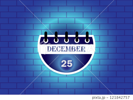 December 25th calendar page on a blue brick wall. A simple, clean design ideal for reminders or event planning. December 25th calendar page on a blue brick wall. A simple, clean design ideal for reminders or event planning. 121842757
