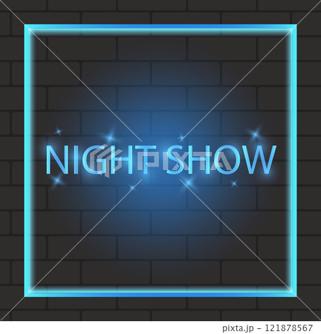 Night show bright shining sign on brick wall. Vector illustration. Night show bright shining sign on brick wall. Vector illustration. 121878567