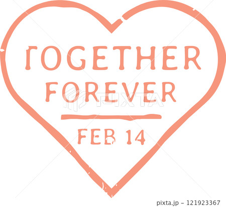 Pink heart shape featuring the phrase Together Forever along with the date February 14, symbolizing the celebration of love and romance on Valentine s Day Pink heart shape featuring the phrase Together Forever along with the date February 14, symbolizing the celebration of love and romance on Valentine s Day 121923367