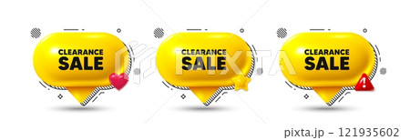 Chat speech bubble 3d icons. Clearance sale tag. Special offer price sign. Advertising discounts symbol. Clearance sale chat offer. Speech bubble banners. Text box balloon. Vector 121935602