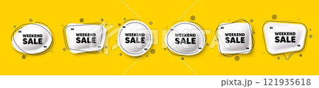 Weekend Sale tag. Speech bubble 3d icons set. Special offer price sign. Advertising Discounts symbol. Weekend sale chat talk message. Speech bubble banners with comma. Text balloons. Vector Weekend Sale tag. Speech bubble 3d icons set. Special offer price sign. Advertising Discounts symbol. Weekend sale chat talk message. Speech bubble banners with comma. Text balloons. Vector 121935618