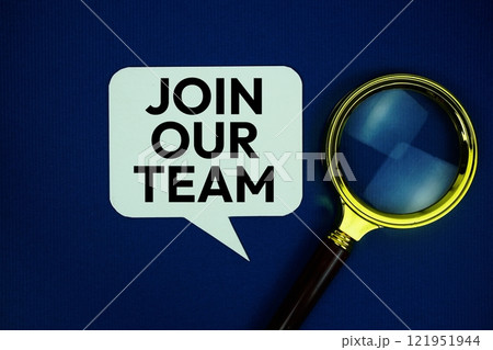 Join Our Team text on speech bubble with magnifying glass top view on blue background 121951944