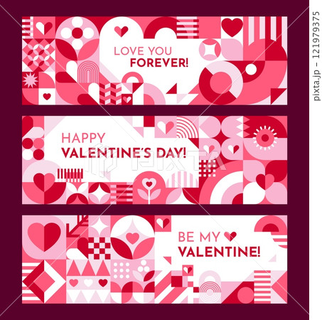 Valentines day holiday banners with geometric shapes pattern, hearts and romantic phrases like love you forever, happy valentines day, and be my valentine. Vector cards for promotions or greetings 121979375