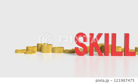 The Skill text and coins for training or learn concept 3d rendering. 121987475
