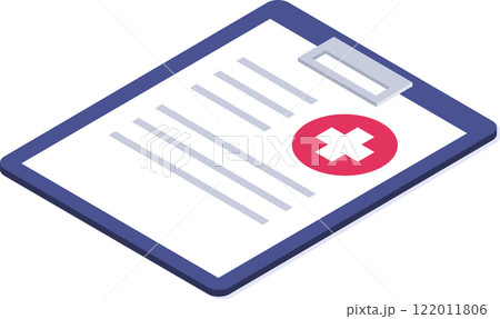 Isometric clipboard showing rejected healthcare document with red cross symbol, representing denied medical insurance or failed health check 122011806
