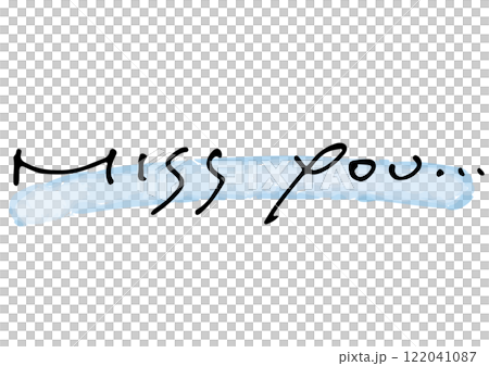 Handwritten text. English message "miss you" Handwritten text. English message "miss you" 122041087
