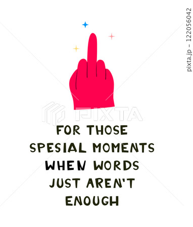Middle Finger Gesture with Funny Text For Those Special Moments When Words Just Aren t Enough 122056042