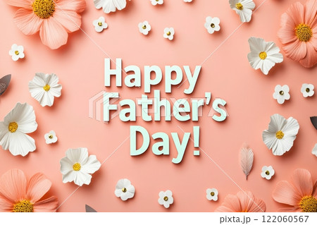 Colorful flowers surround a cheerful message wishing everyone a Happy Fathers Day, bringing a joyful atmosphere to the occasion. The pastel background enhances the festive vibe of the celebration. 122060567
