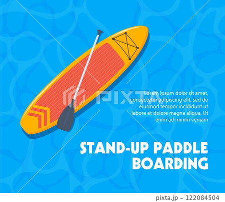 Sup boarding event poster design. Advertising of sports school, teaching to ride SUP board. Stand Up Paddle lessons poster, banner. Vector illustration. Sup boarding event poster design. Advertising of sports school, teaching to ride SUP board. Stand Up Paddle lessons poster, banner. Vector illustration. 122084504