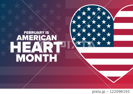 February is American Heart Month. Holiday concept. Template for background, banner, card, poster February is American Heart Month. Holiday concept. Template for background, banner, card, poster 122096193